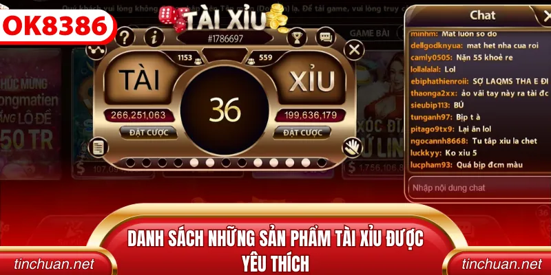 Danh sách những sản phẩm tài xỉu được yêu thích